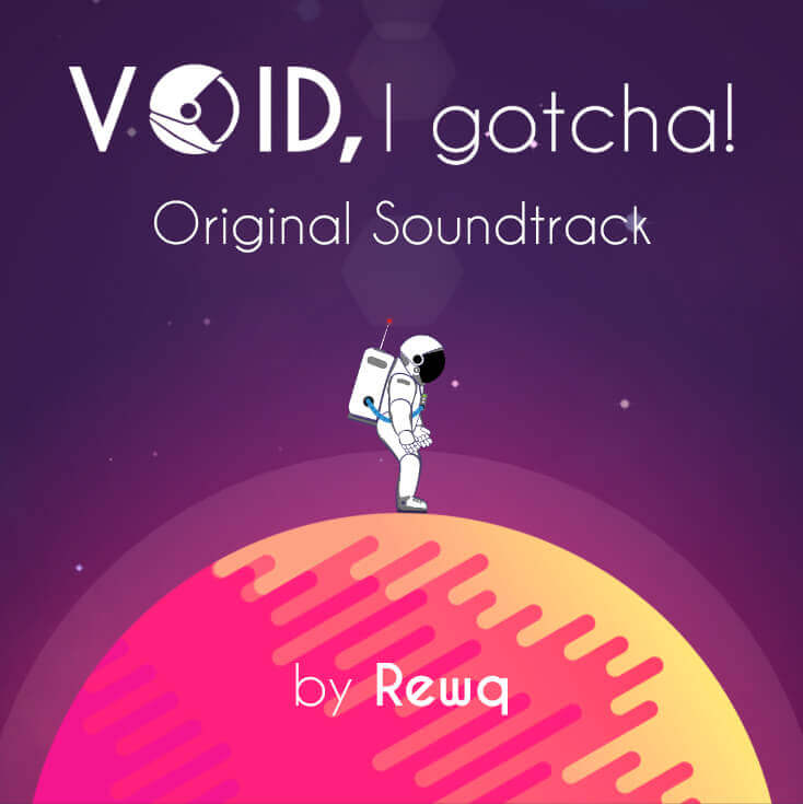 VOID, I gotcha! - Official Soundtrack